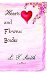 Hearts And Flowers Border by L.T. Smith