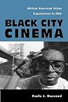 Black City Cinema by Paula J. Massood