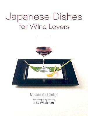 Japanese Dishes for Wine Lovers (Hardcover)