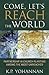 Come, Let's Reach The World by K.P. Yohannan Come, Let's Reach The World by K.P. Yohannan