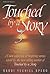 Touched by a Story 3: A New Collection of Inspiring Stories Retold by the Best-Selling Author of Touched by a Story (Artscroll)