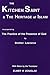 The Kitchen Saint and the Heritage of Islam: Incorporating the Practice of the Presence of God (Princeton Theological Monograph)