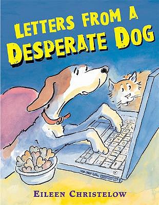Letters from a Desperate Dog (Hardcover)