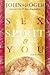 Sex, Spirit & You