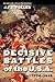 Decisive Battles of the U.S.A., 1776 - 1918
