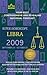 Libra 2009: September 23-October 22 (Super Horoscopes)