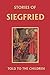 Stories of Siegfried Told t...