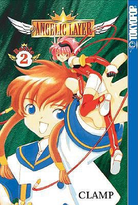 Angelic Layer, Vol. 2 (Angelic Layer, #2)