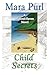 Child Secrets (A Milford-Haven Novel) (A Milford-Haven Novels)