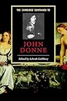 The Cambridge Companion to John Donne (Cambridge Companions to Literature)