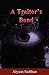 A Traitor's Bond