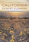 California Desert Flowers: An Introduction to Families, Genera, and Species
