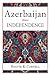 Azerbaijan Since Independence by Svante E. Cornell