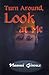 Turn Around, Look at Me by Naomi Giroux