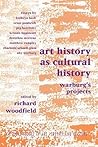 Art History as Cultural History (Critical Voices in Art, Theory and Culture) Art History as Cultural History (Critical Voices in Art, Theory and Culture)