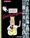 Dilbert Gives You the Business by Scott Adams