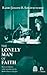 The Lonely Man of Faith by Joseph B. Soloveitchik The Lonely Man of Faith by Joseph B. Soloveitchik