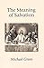 The Meaning of Salvation