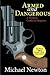 Armed and Dangerous: A Writer's Guide to Weapons