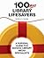 100 More Library Lifesavers: A Survival Guide for School Library Media Specialists