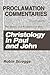 Christology in Paul & John by Robin Scroggs