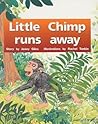 Little Chimp Runs Away: Individual Student Edition Yellow (Levels 6-8) (Rigby PM Plus)