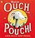 There's an Ouch in My Pouch! by Jeanne Willis