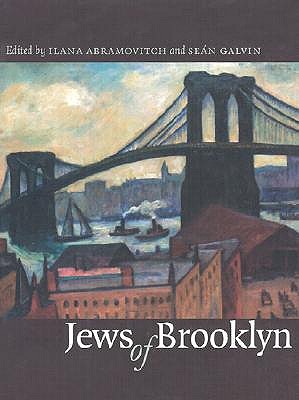 Jews of Brooklyn (Brandeis Series in American Jewish History, Culture, and Life)