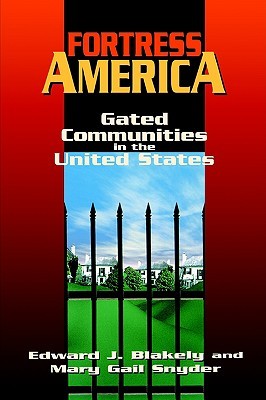 Fortress America: Gated Communities in the United States (Paperback)
