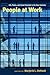 People at Work: Life, Power, and Social Inclusion in the New Economy