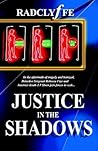 Justice in the Shadows by Radclyffe