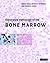 Illustrated Pathology of the Bone Marrow