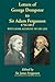 Letters of George Dempster to Sir Adam Fergusson, 1756 - 1813