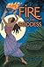 Fire of the Goddess: Nine Paths to Ignite the Sacred Feminine