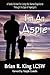 Im an Aspie: A Poetic Memoi...