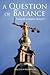 A Question of Balance by Malcolm Morrison