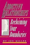 Addictive Relationships: Reclaiming Your Boundaries