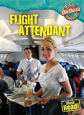 Flight Attendant (Cool Careers)