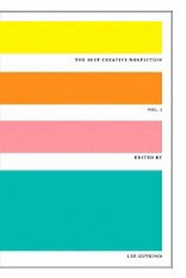The Best Creative Nonfiction, Vol. 1 (Paperback)