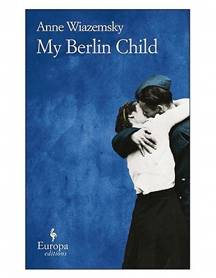 My Berlin Child (Paperback)