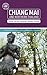 Chiang Mai and Northern Thailand by T.F. Rhoden