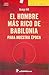 El Hombre Mas Rico De Babilonia Para Nuestra Epoca