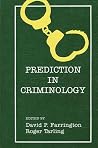 Prediction in Criminology (Critical Issues Crim Just (Dis)