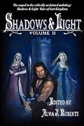 Shadows & Light: Volume II