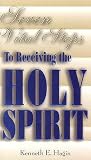 Seven Vital Steps to Receiving the Holy Spirit Seven Vital Steps to Receiving the Holy Spirit