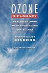 Ozone Diplomacy: New Directions in Safeguarding the Planet, Enlarged Edition (Harvard Papers in Ukrainian Studies)