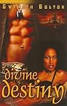 Divine Destiny (Noire Passion)