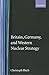 Britain, Germany, and Western Nuclear Strategy (Nuclear History Program)