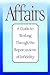 Affairs: A Guide to Working Through the Repercussions of Infidelity