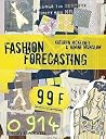 Fashion Forecasting Fashion Forecasting